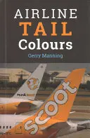 Couleurs de la queue des avions de ligne - 5ème édition - Airline Tail Colours - 5th Edition