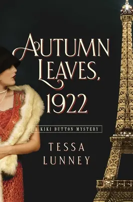 Feuilles d'automne, 1922 : Un mystère de Kiki Button - Autumn Leaves, 1922: A Kiki Button Mystery