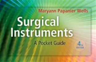 Instruments chirurgicaux : Un guide de poche - Surgical Instruments: A Pocket Guide