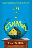 La vie dans un aquarium - Life in a Fishbowl