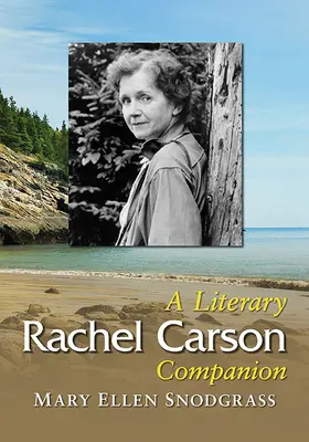 Rachel Carson : Un compagnon littéraire - Rachel Carson: A Literary Companion