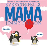 Tout est maman - Everything Is Mama