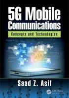 Communications mobiles 5g : Concepts et technologies - 5g Mobile Communications: Concepts and Technologies