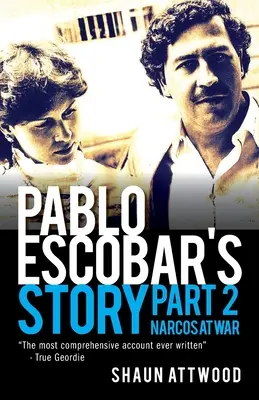 L'histoire de Pablo Escobar 2 : Narcos en guerre - Pablo Escobar's Story 2: Narcos at War