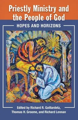 Le ministère sacerdotal et le peuple de Dieu : Espoirs et horizons - Priestly Ministry and the People of God: Hopes and Horizons