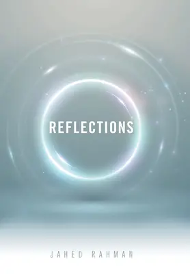 Réflexions - Reflections