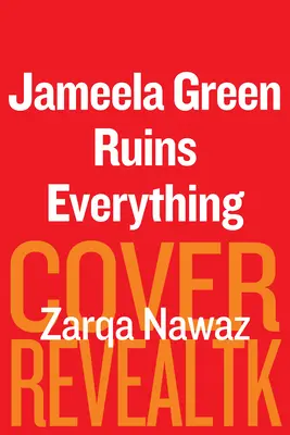 Jameela Green gâche tout - Jameela Green Ruins Everything