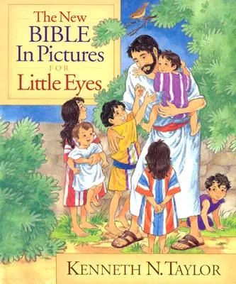 La nouvelle Bible en images pour les petits yeux - The New Bible in Pictures for Little Eyes