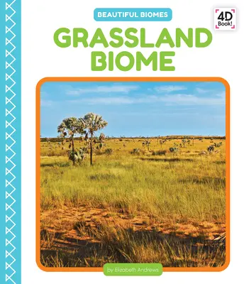 Biome des prairies - Grassland Biome