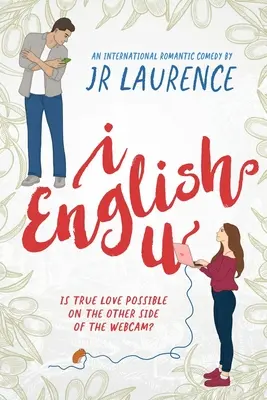 I English U : Une comédie romantique internationale - I English U: An international romantic comedy