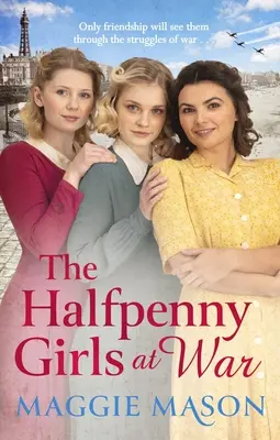 Les filles d'Halfpenny à la guerre - The Halfpenny Girls at War