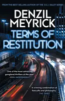 Terms of Restitution - Un thriller indépendant de l'auteur de la série à succès DCI Daley. - Terms of Restitution - A stand-alone thriller from the author of the bestselling DCI Daley Series