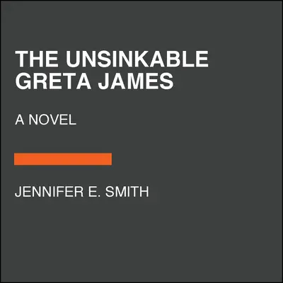 L'insubmersible Greta James - The Unsinkable Greta James