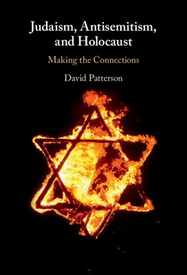 Judaïsme, antisémitisme et Holocauste : Établir des liens - Judaism, Antisemitism, and Holocaust: Making the Connections