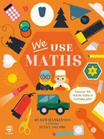 Nous utilisons les mathématiques - Découvrez la réalité des mathématiques dans les emplois de tous les jours ! - We Use Maths - Discover the Real-Life Maths in Everyday Jobs!