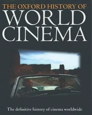 L'histoire du cinéma mondial d'Oxford - The Oxford History of World Cinema