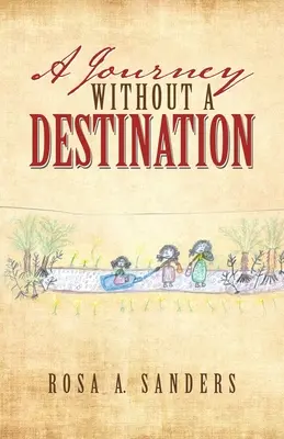 Un voyage sans destination - A Journey Without a Destination