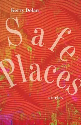 Lieux sûrs : Histoires - Safe Places: Stories