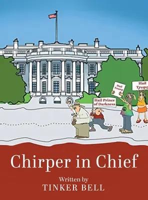 Chirper en chef - Chirper in Chief