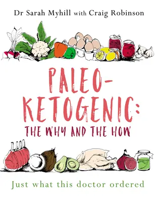 Paléocétogène : Le pourquoi et le comment - Paleo-Ketogenic: The Why and the How