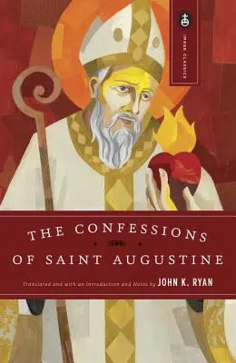 Les confessions de saint Augustin - The Confessions of Saint Augustine