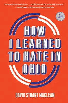 Comment j'ai appris à haïr en Ohio - How I Learned to Hate in Ohio