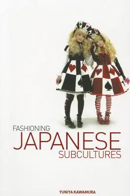 La mode des sous-cultures japonaises - Fashioning Japanese Subcultures