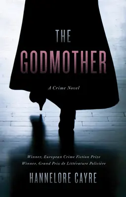 La Marraine : Un roman policier - The Godmother: A Crime Novel