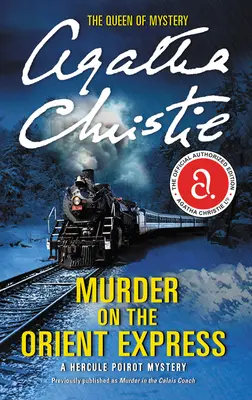 Meurtre sur l'Orient Express : Un mystère d'Hercule Poirot - Murder on the Orient Express: A Hercule Poirot Mystery