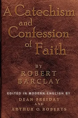 Un catéchisme et une confession de foi - A Catechism and Confession of Faith