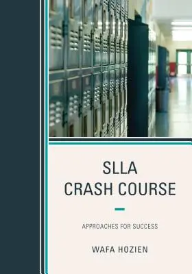 Cours accéléré sur l'ALSR : Approches pour la réussite - SLLA Crash Course: Approaches for Success