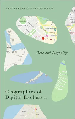 Géographies de l'exclusion numérique : Données et inégalités - Geographies of Digital Exclusion: Data and Inequality