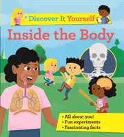 Découvrez-le vous-même : L'intérieur du corps - Discover It Yourself: Inside The Body