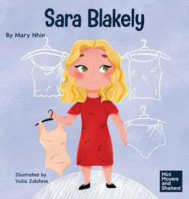 Sara Blakely : Un livre pour enfants sur la redéfinition de ce que signifie vraiment l'échec - Sara Blakely: A Kid's Book About Redefining What Failure Truly Means