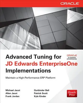 Mise au point avancée pour les implémentations de JD Edwards EnterpriseOne - Advanced Tuning for JD Edwards EnterpriseOne Implementations