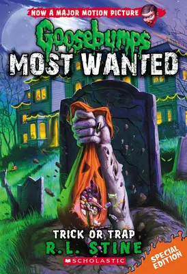 Trick or Trap (Édition spéciale de Chair de poule n°3) : Volume 3 - Trick or Trap (Goosebumps Most Wanted Special Edition #3): Volume 3
