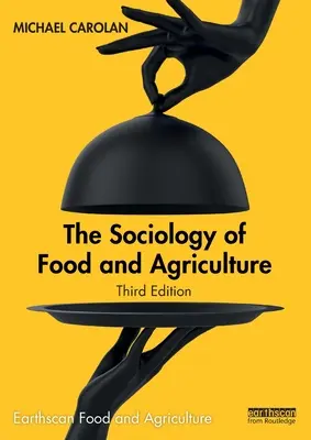 Sociologie de l'alimentation et de l'agriculture - The Sociology of Food and Agriculture