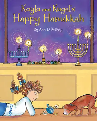 Le joyeux Hanoukka de Kayla et Kugel - Kayla and Kugel's Happy Hanukkah