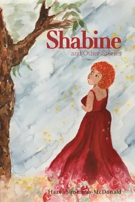 Shabine et autres histoires - Shabine and Other Stories