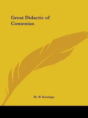La grande didactique de Comenius - Great Didactic of Comenius