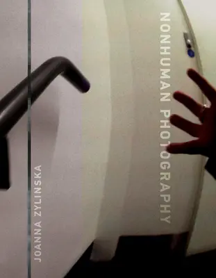 Photographie non humaine - Nonhuman Photography