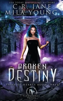 Broken Destiny : Romance paranormale - Broken Destiny: Paranormal Romance