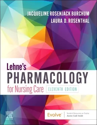 Pharmacologie des soins infirmiers de Lehne - Lehne's Pharmacology for Nursing Care
