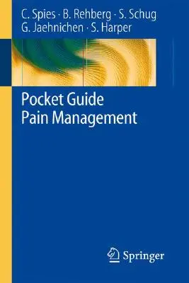 Guide de poche sur le traitement de la douleur - Pocket Guide Pain Management