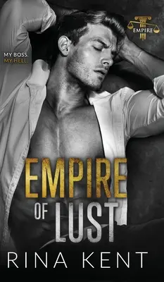 Empire de la luxure : Une romance d'ennemis avec avantages - Empire of Lust: An Enemies with Benefits Romance