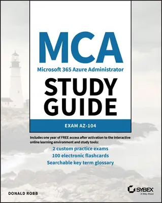 Guide d'étude MCA Microsoft Certified Associate Azure Administrator : Examen Az-104 - MCA Microsoft Certified Associate Azure Administrator Study Guide: Exam Az-104