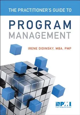 Guide du praticien pour la gestion des programmes - Practitioner's Guide to Program Management