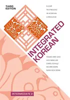 Coréen intégré : Intermédiaire 2, troisième édition - Integrated Korean: Intermediate 2, Third Edition