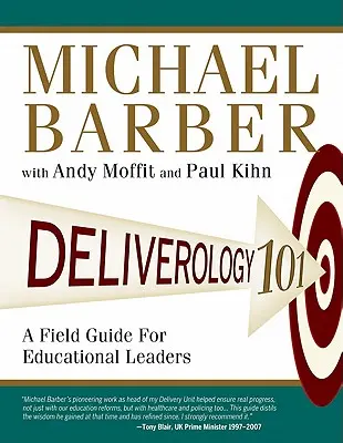 Deliverology 101 : un guide de terrain pour les responsables de l'éducation - Deliverology 101: A Field Guide for Educational Leaders