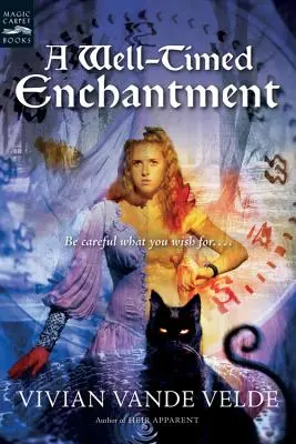 Un enchantement à point nommé - A Well-Timed Enchantment